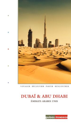 Dubaï et les Emirats arabes unis