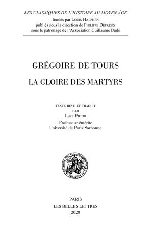 Extrait : Grégoire de Tours - La Gloire des martyrs