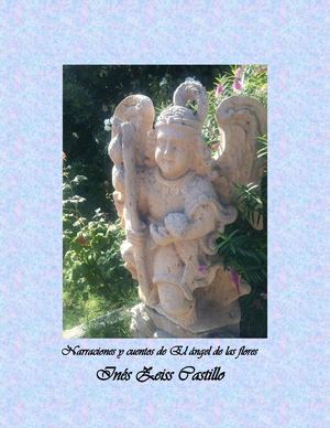 Narraciones Y Cuentos De El Angel De Las Flores