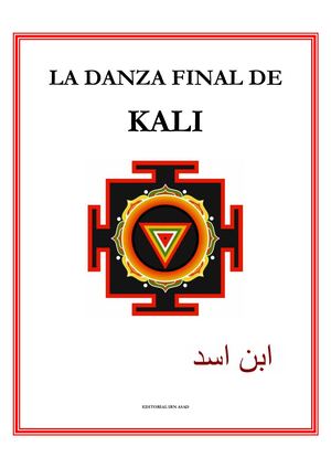Ibn Asad. La Danza Final De Kali
