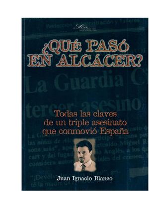 ¿Que Paso En Alcacer? por Juan Ignacio Blanco