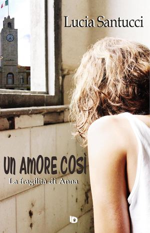 EDU - Un amore così, di Lucia Santucci