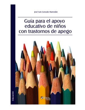 Guía Para El Apoyo Educativo De Niños Con Trastorno De Apego