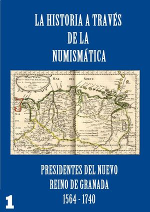 01 Presidentes Nuevo Reino Granada