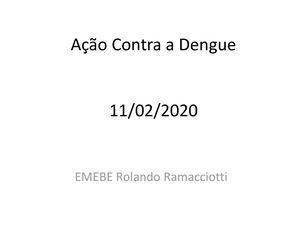 Ação Contra A Dengue