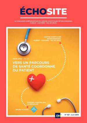 Echosite 167 - Magazine interne du CHI Elbeuf-Louviers-Val de Reuil