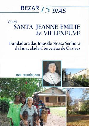 Rezar 15 dias com Santa Jeanne Emilie de Villeneuve