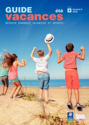 Guide Vacances Ete 2020 (Le Mans)