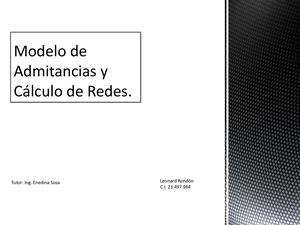 Modelo De Admitancias Y Cálculo De Redes