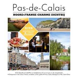 Toeristische Gids 2020 Pas-de-Calais / Noord-Frankrijk 2017
