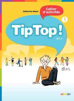 Tip top niveau 1 Cahier