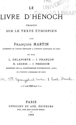Le Livre D'Hénoch Traduit Sur Le Texte Ethiopien Par Francois Martin 1906