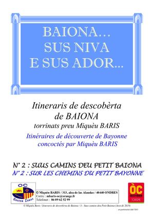 Descobèrta de Baiona - 2. Suus  Camins Deu Petit Baiona (Aost De 2019).