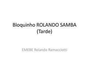 Bloquinho Rolando Samba (Tarde)