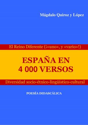 24.- ESPAÑA EN 4000 VERSOS