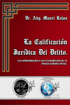 Libro La Calificacion Juridica Del Delito