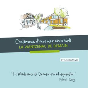 Programme de "La Wantzenau de Demain"