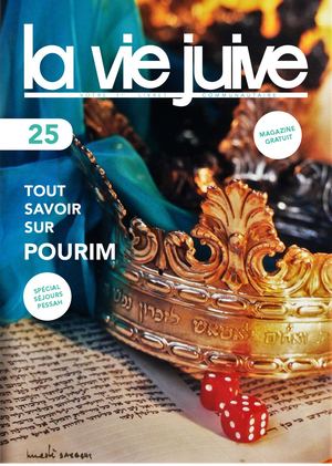 MAGAZINE LA VIE JUIVE POURIM 5780 N°25