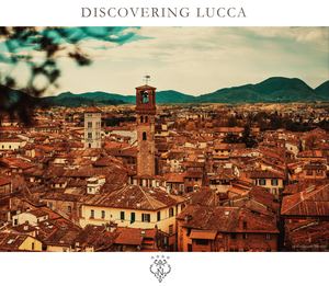 Discovering Lucca