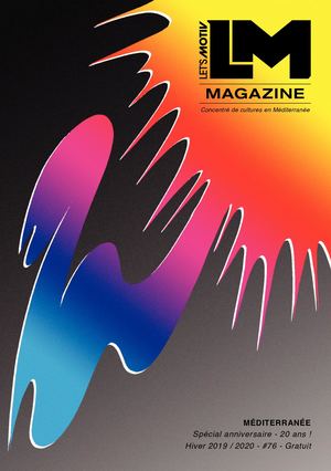 LM LET'S MOTIV MAGAZINE #76 HIVER 2019/20 - SPECIAL 20 ANS !