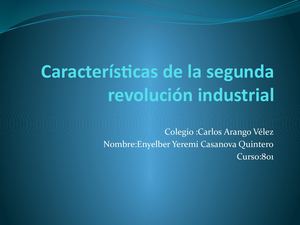 Características De La Segunda Revolución Industrial