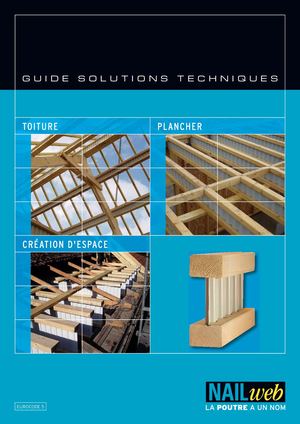 G Uide Solutions Techniques Pl Ancher Toi Ture Créatio N D'espace Eurocode 5 Nail Web Guide Technique 1