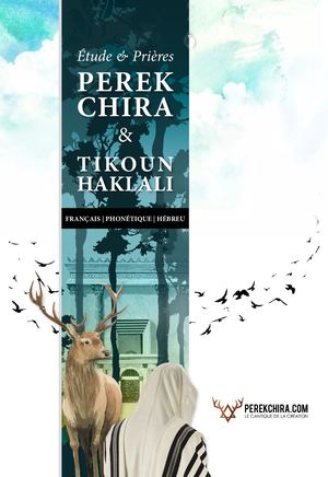 Perek Chira Etude et Prières