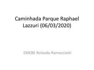 Caminhada Parque Raphael Lazzuri (06