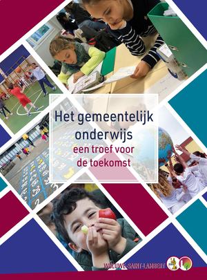 Het gemeentelijk onderwijs; een troef voor de toekomst