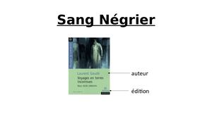 Sang Négrier Présentation Francais