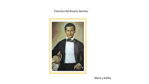 Biografia De Francisco Del Rosario Sanchez