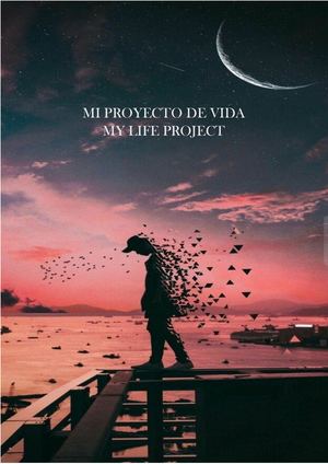 Mi Proyecto De Vida En Ingles