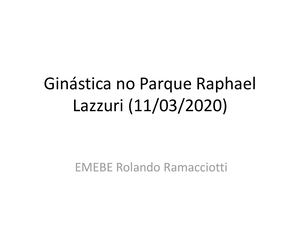 Ginástica No Parque Raphael Lazzuri