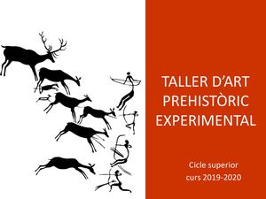 Taller D’art Prehistòric Experimental