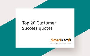 Top 20 Customer Success Quotes
