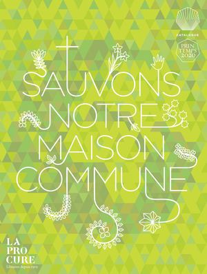 Découvrez notre catalogue de printemps sur le thème « Sauvez notre maison commune » !