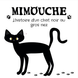 Mimouche, l'histoire d'un chat noir au gros nez