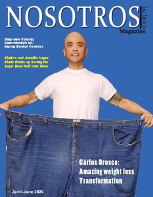 Nosotros Los Latinos Magazine, April-June 2020