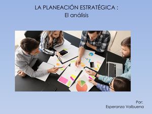 4 La Planeación Estratégica El Análisis