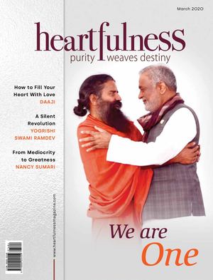 Heartfulness Magazine - March 2020 (Volume 5, Issue 3)