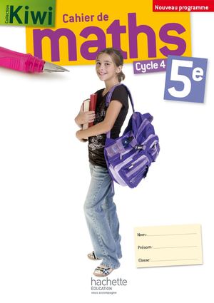 Cahier Kiwi 5e - édition 2016