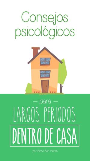 Consejos Psicologicos Para Largos Periodos Dentro De Casa Pdf Pdf