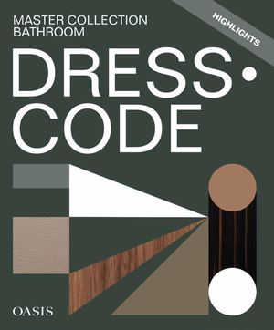 Oasis Italy Master Collection Bathroom Dresscode Highlights