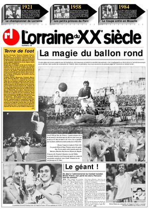 L'épopée du football en Lorraine au 20e siècle