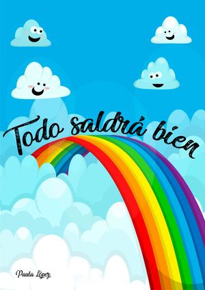 CUENTO. Todo saldrá bien.