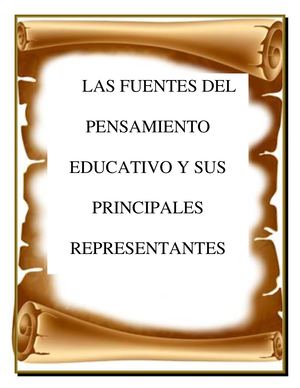Las Fuentes Del Pensamiento Educativo Y Sus Principales Representantes