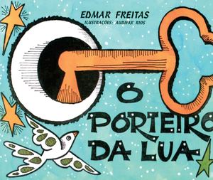 Porteiro da Lua - Edmar Freitas