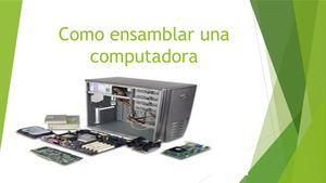 Como Ensamblar Una Computadora