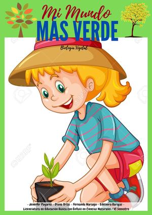 Mi Mundo Más Verde - Biología Vegetal