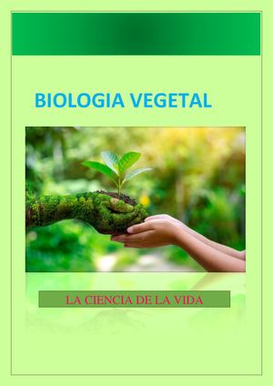 BIOLOGIA VEGETAL- LA CIENCIA DE LA VIDA